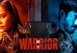 Warrior 2019 2023 TV Series